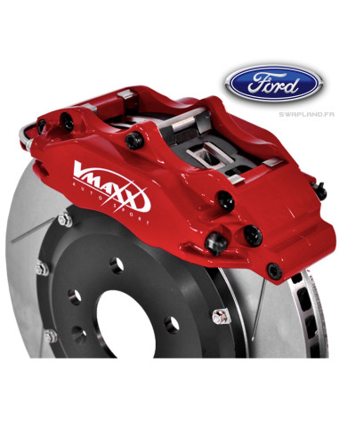 Kit Gros Frein VMAXX pour Ford